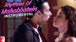 Rhythms Of Mohabbatein (Instrumental) - Song | Mohabbatein screenshot 5