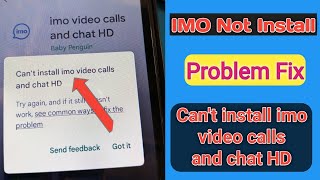 Can't install imo video calls and chat HD  problem fix screenshot 3