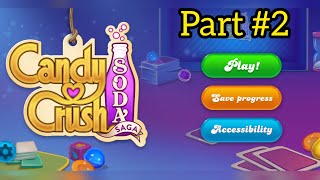 CANDY CRUSH SODA SAGA ( CANDY CRUSH SODA) PART#2 screenshot 2